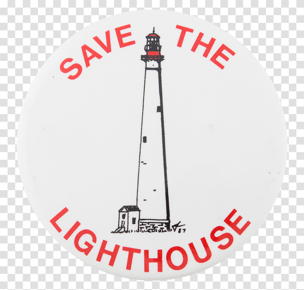 Save The Lighthouse Cause Button Museum Tower, Label, Logo Transparent Png