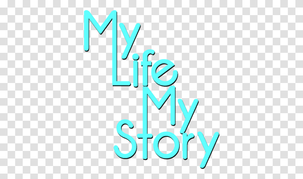 Says My Life My Story, Alphabet, Logo Transparent Png