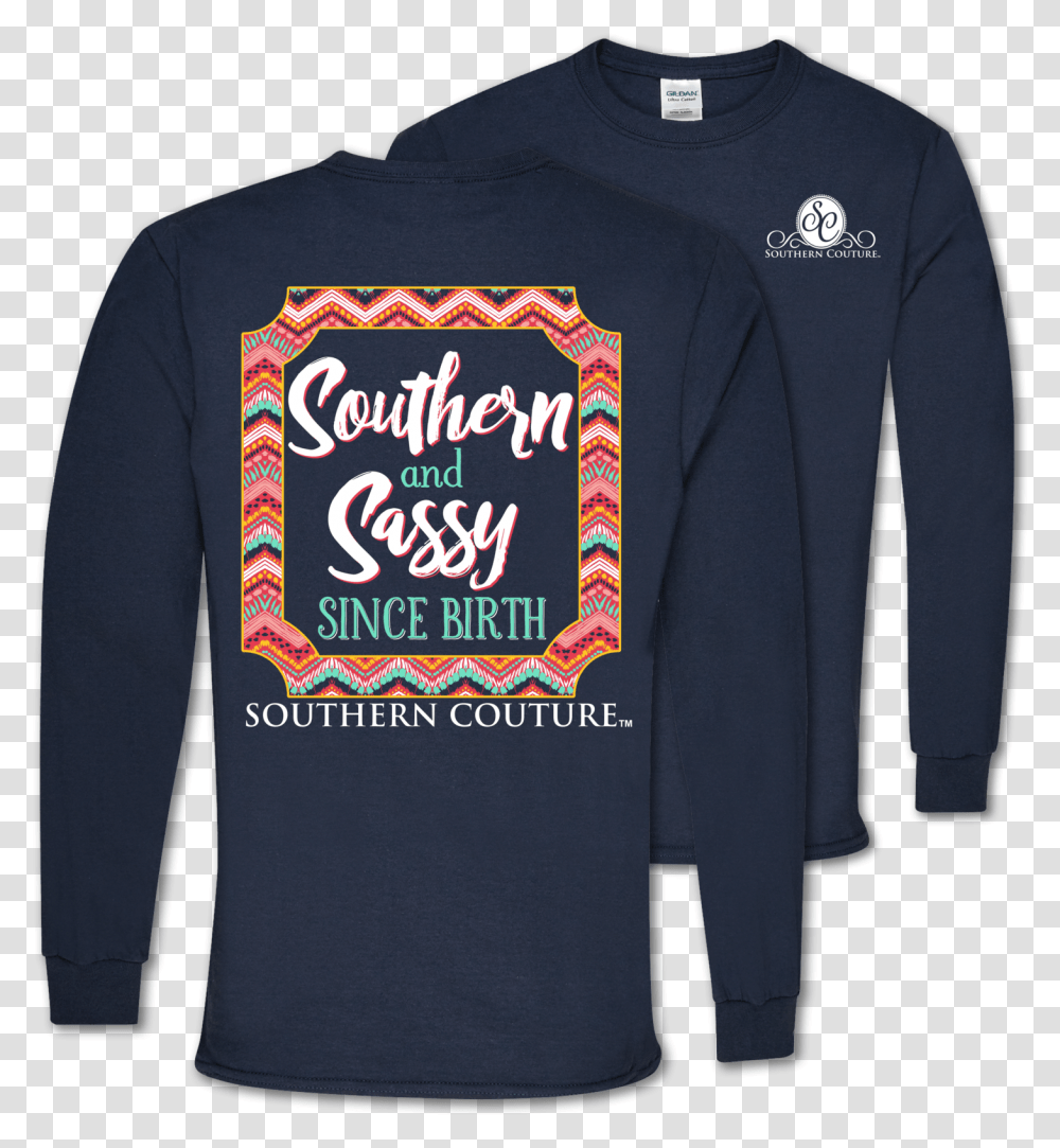 Sc Classic Southern Amp Sassy On Long Sleeve Jesus Take The Wheel Shirts, Apparel, Hoodie, Sweatshirt Transparent Png