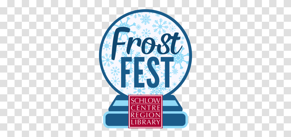 Schlow Hosts First Frost Fest Schlow Library, Text, Alphabet, Number, Symbol Transparent Png