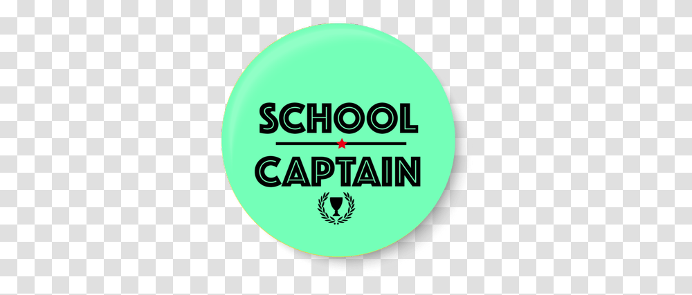 School Captain I Pin Badge Circle, Word, Label, Text, Logo Transparent Png