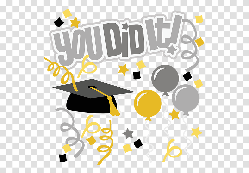 School Cliparts Congratulation Graduation You Did It Graduation, Poster, Advertisement Transparent Png