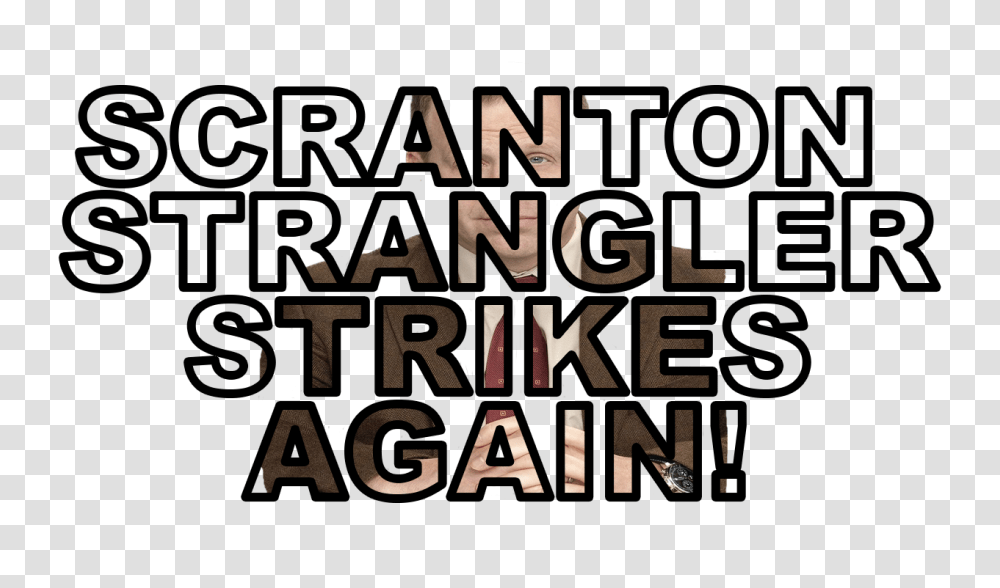 Scranton Strangler Strikes Again T Shirt Dundermifflin, Alphabet, Word, Advertisement Transparent Png