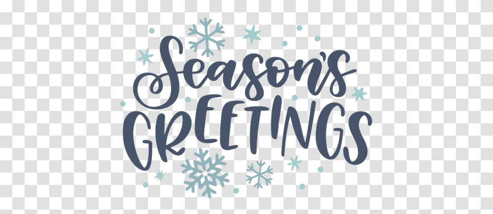Seasons Greetings Photos Season's Greetings Text, Snowflake, Handwriting, Calligraphy, Alphabet Transparent Png