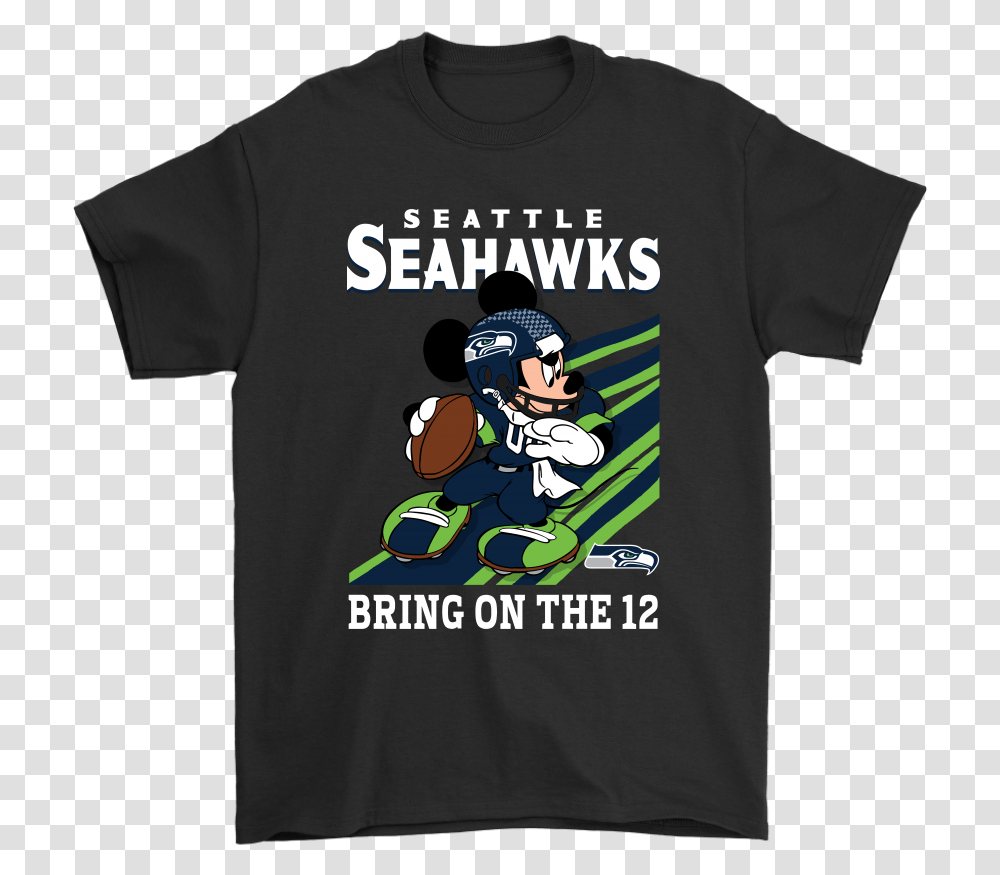Seattle Seahawks Slogan Bring On The 12 Mickey Mouse Nerdfighter Shirt, Apparel, T-Shirt, Person Transparent Png