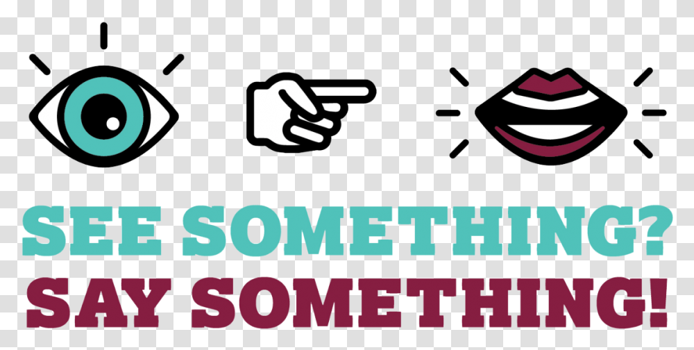 See Something Say Something Graphic Graphic Design, Hand, Fist Transparent Png