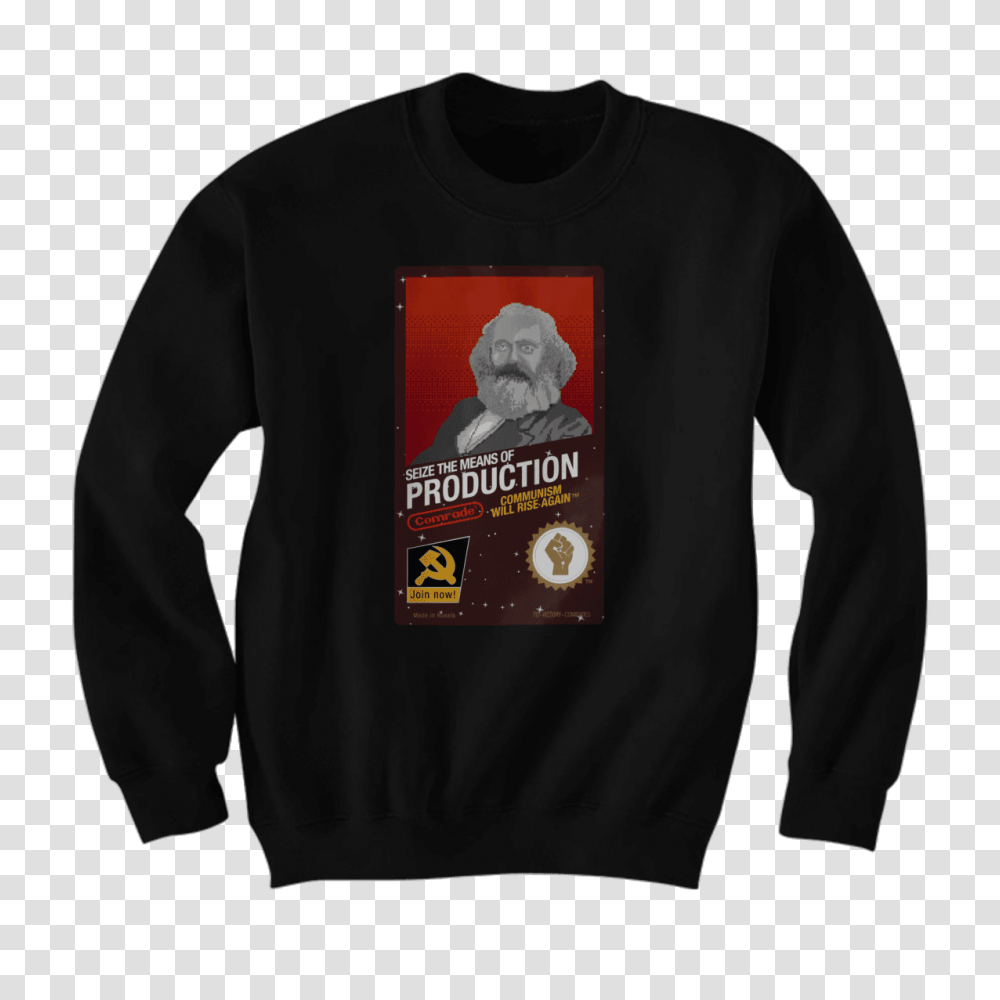 Seize The Means Of Production, Apparel, Sleeve, Long Sleeve Transparent Png