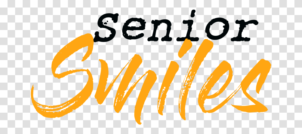 Senior Smiles Calligraphy, Text, Label, Word, Dynamite Transparent Png