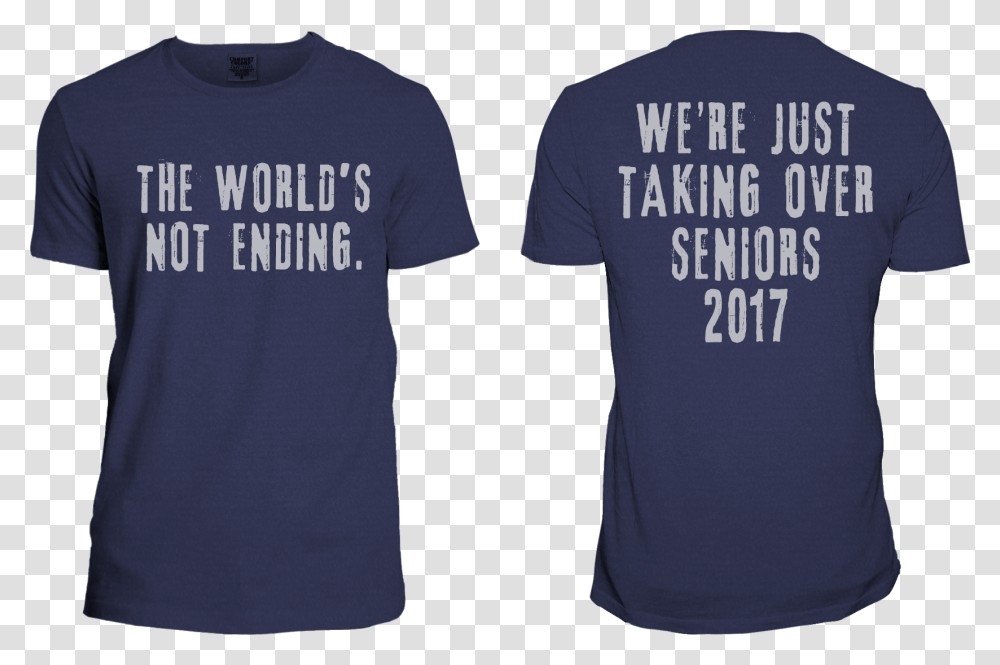 Seniors 2017 Image Active Shirt, Apparel, T-Shirt, Person Transparent Png