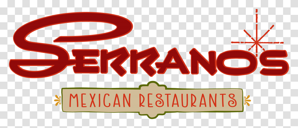 Serrano S Mexican Restaurants Serranos Mexican Restaurant Az, Label, Alphabet, Dynamite Transparent Png