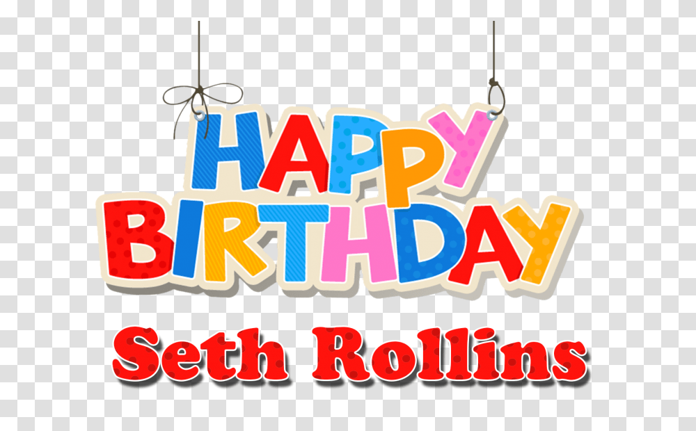 Seth Rollins Happy Birthday Name, Alphabet, Label, Vacation Transparent Png