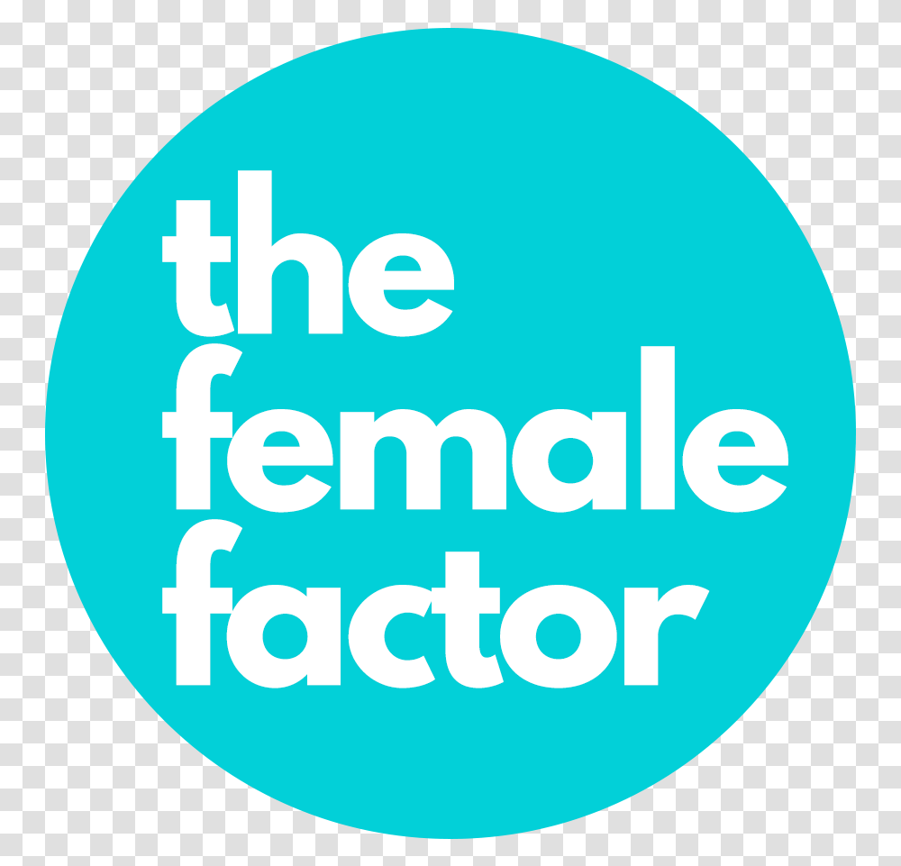 Setting Kickass Goals For 2021 Female Factor, Logo, Symbol, Trademark, Text Transparent Png