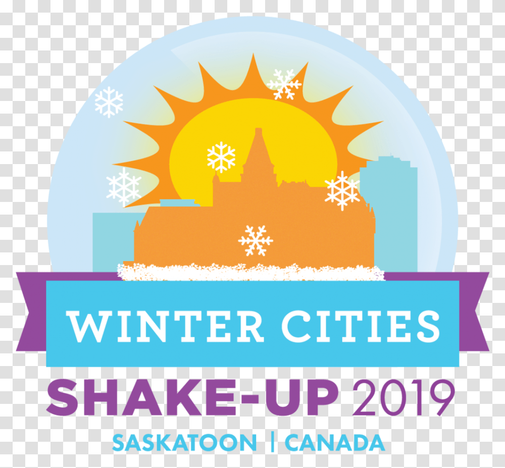 Shake Up 2018 Saskatoon Winter Cities Shakeup, Poster, Advertisement, Flyer, Paper Transparent Png