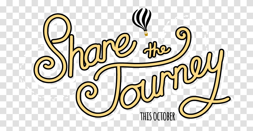 Share The Journey, Calligraphy, Handwriting, Label Transparent Png