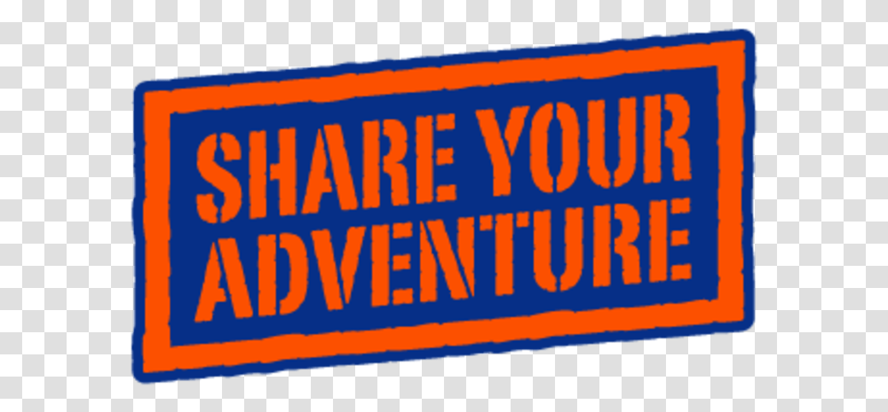 Share Your Adventure Tan, Label, Word, Alphabet Transparent Png