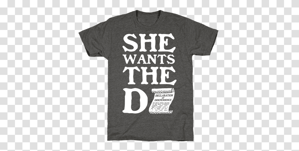 She Wants The D Image Blantech, Clothing, Apparel, T-Shirt Transparent Png