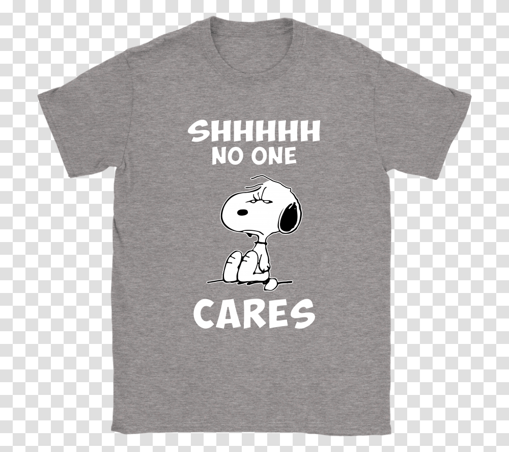 Shh No One Cares Snoopy Shirts Active Shirt, Apparel, T-Shirt Transparent Png