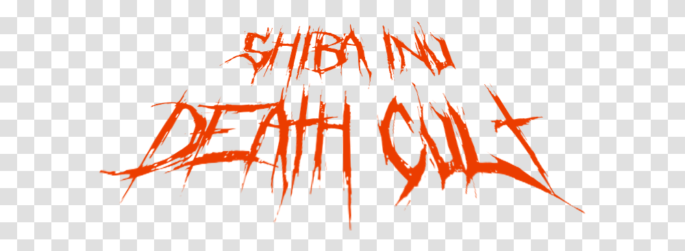 Shiba Inu Death Cult Dot, Text, Fire, Handwriting, Calligraphy Transparent Png