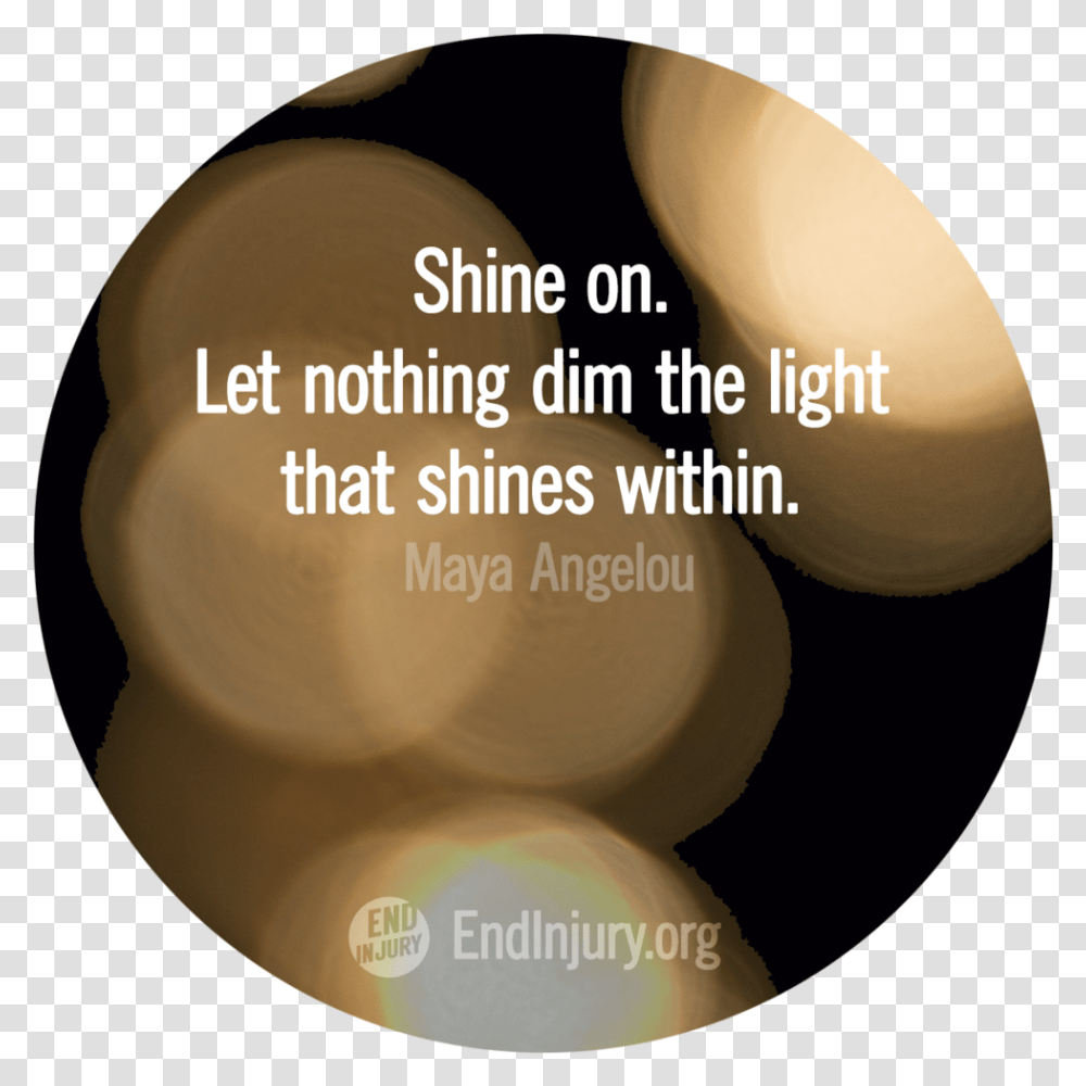 Shine On Maya Angelou Quote, Plant, Tape, Food, Vegetable Transparent Png