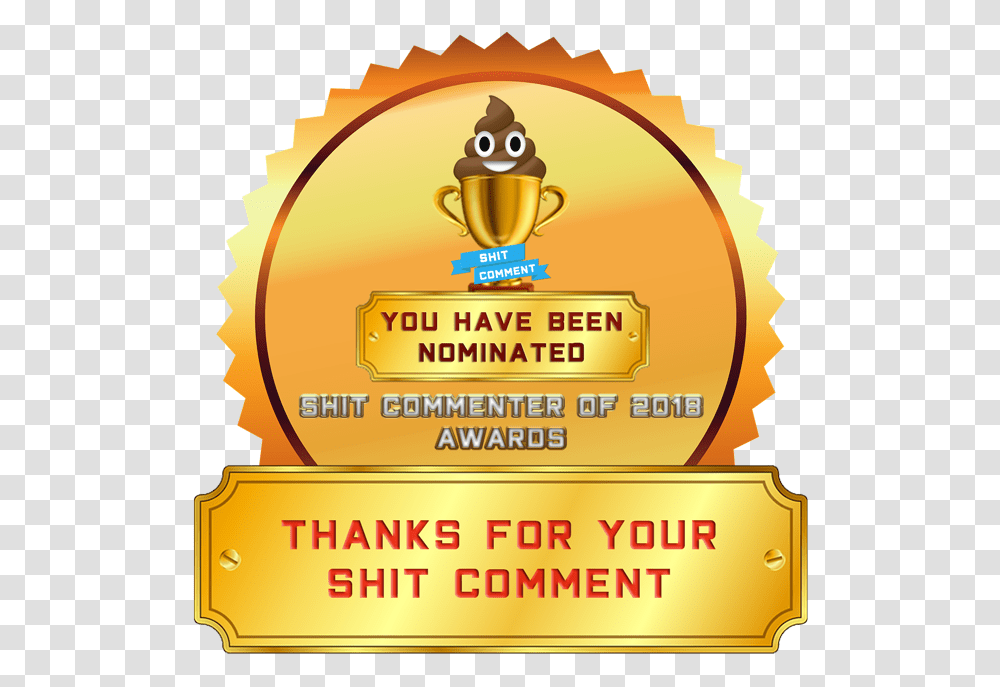 Shit Comment Nomination Award Gold Label Background Certificate Stamp, Text, Animal, Outdoors, Mammal Transparent Png