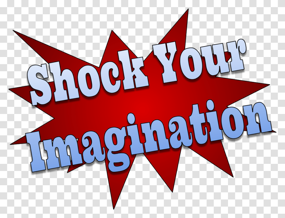Shock Your Imagination Graphic Design, Alphabet, Poster, Word Transparent Png