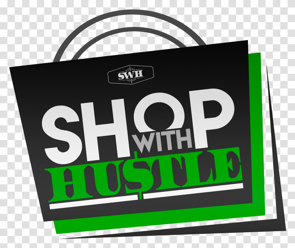 Shop With Hustle Paper Bag, Label, Word, Alphabet Transparent Png