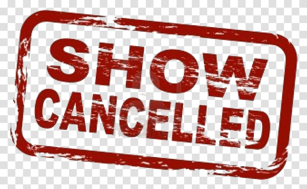 Show Cancelled Download Show Cancelled, Word, Alphabet Transparent Png