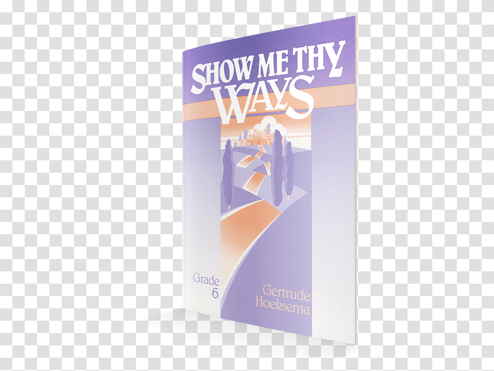 Show Me Thy Ways Textbook Flyer, Advertisement, Poster, Paper, Brochure Transparent Png