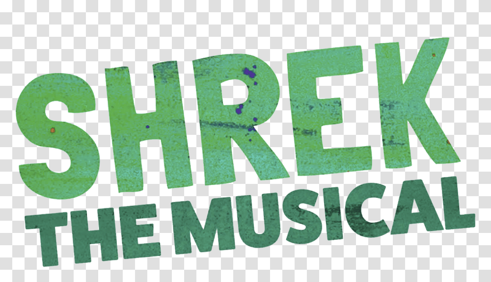 Shrek The Musical - Selma Arts Center Illustration, Text, Alphabet, Word, Plant Transparent Png