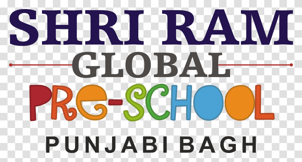Shri Ram Global Pre School, Word, Alphabet, Number Transparent Png