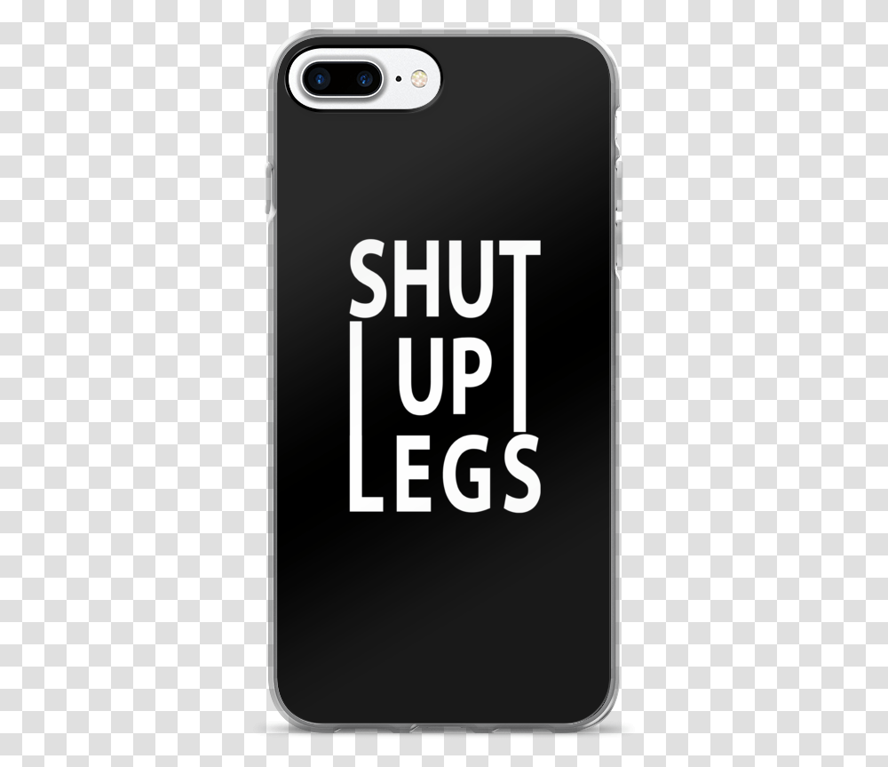 Shut Up Legs Logo, Mobile Phone, Electronics, Cell Phone Transparent Png
