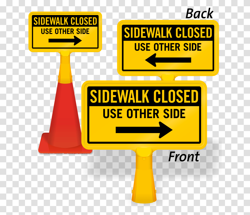 Sidewalk Closed Arrow Coneboss Sign Stop Here Wait For Gate To Open, Road Sign, Tarmac, Asphalt Transparent Png