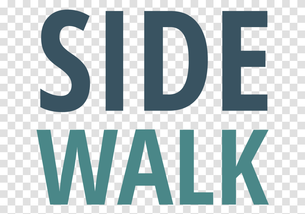 Sidewalk Love For A Change 2019 Sidewalk Love, Word, Text, Alphabet, Number Transparent Png