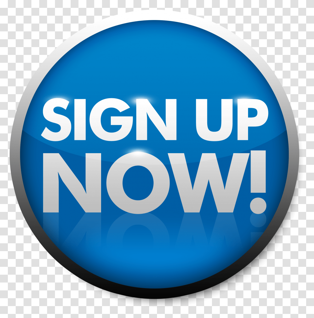 Sign Up Now Button, Logo, Trademark, Word Transparent Png