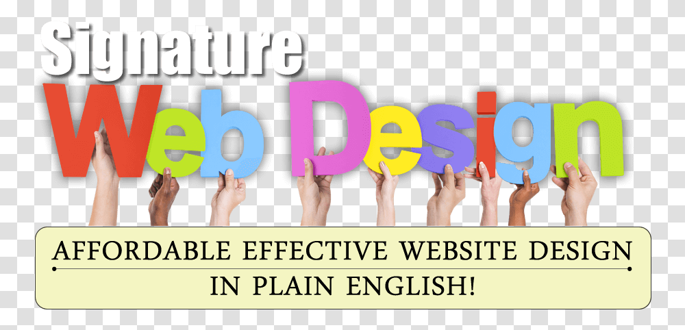 Signature Web Design Affordable Web Design In Plain Graphic Design, Word, Person, Human Transparent Png