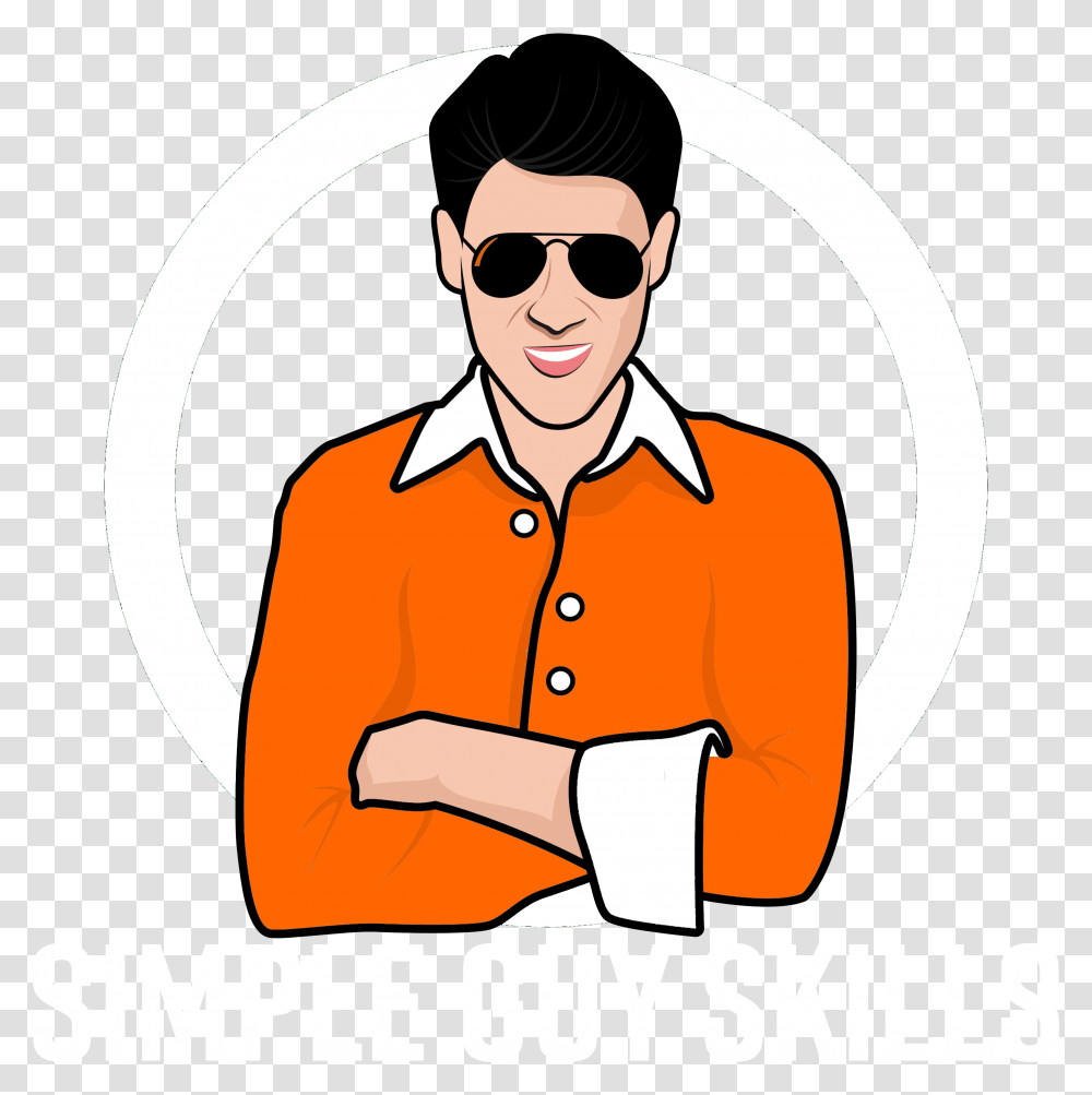 Simple Guy Skills Simple Guy, Sunglasses, Person, Advertisement, Poster Transparent Png