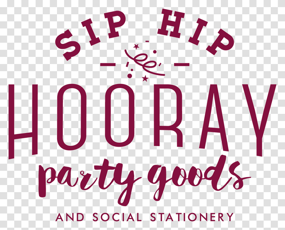 Sip Hip Hooray Logo Graphic Design, Vehicle, Transportation, License Plate Transparent Png