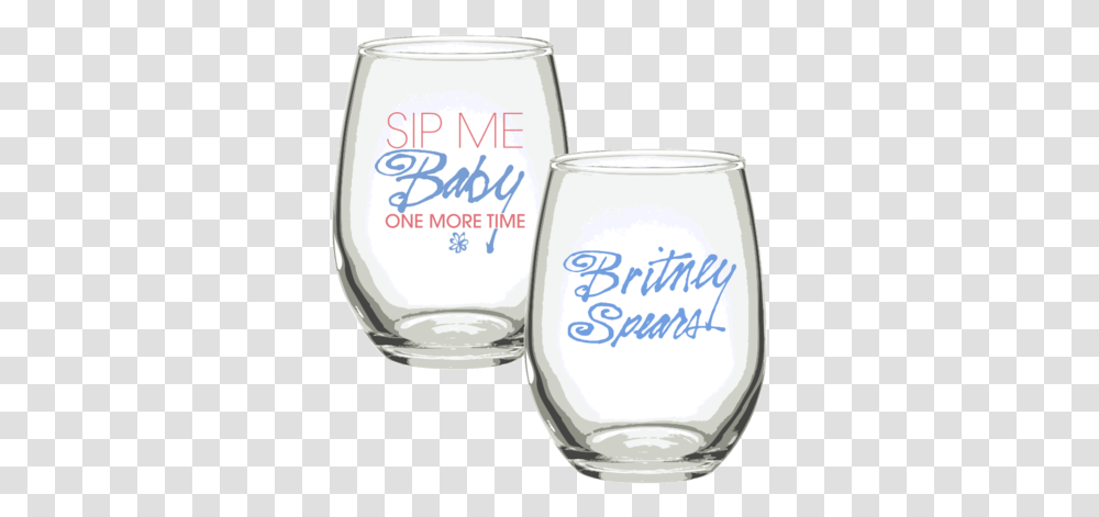 Sip Me Baby One More Time, Glass, Beverage, Drink, Wine Glass Transparent Png