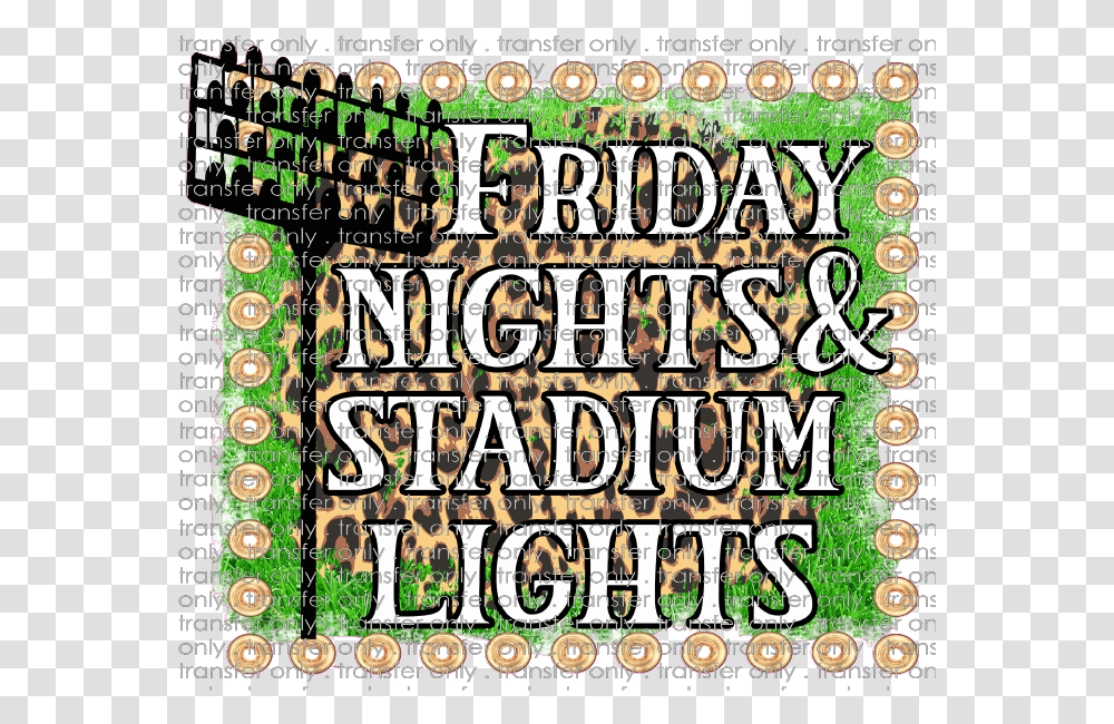 Siser Spt 88 Friday Nights Stadium Poster, Text, Word, Advertisement, Collage Transparent Png
