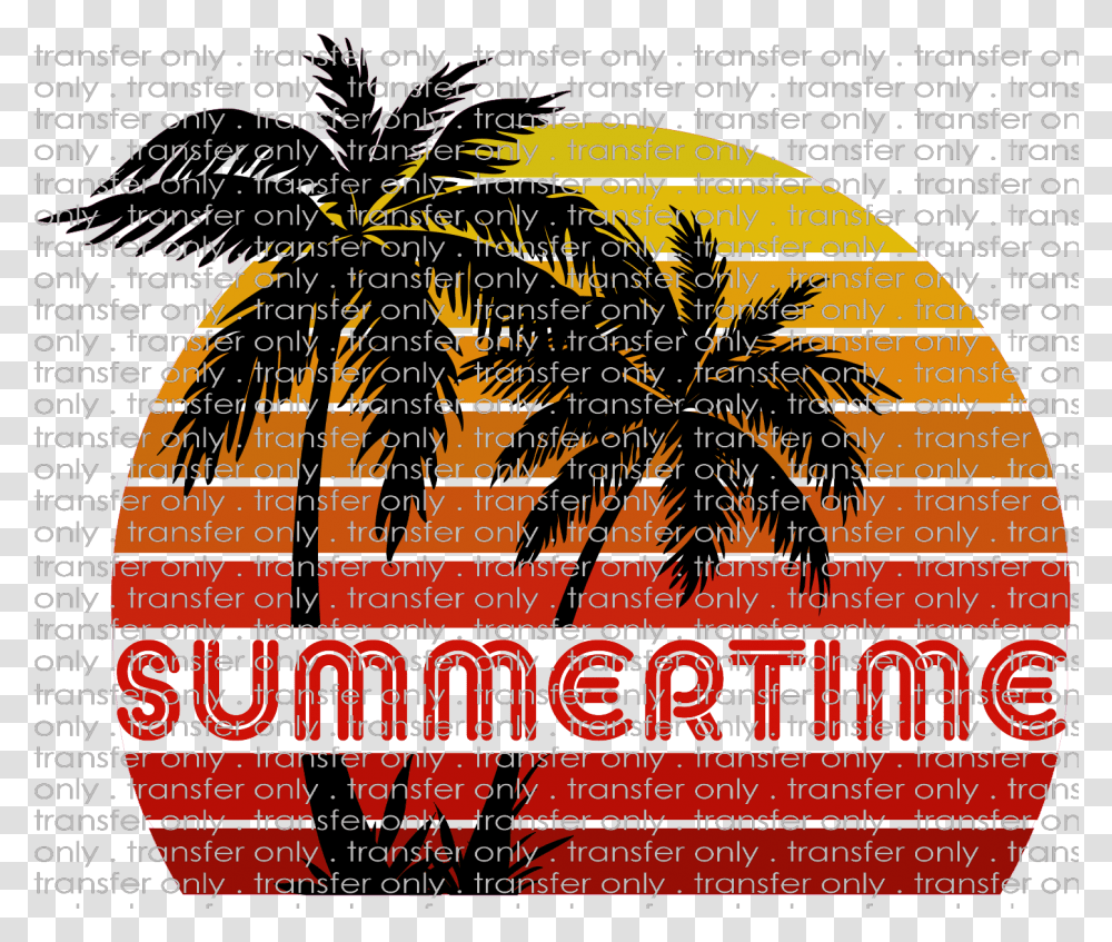 Siser Sum 25 Summertime Palm Tree Poster, Text, Advertisement, Flyer, Paper Transparent Png