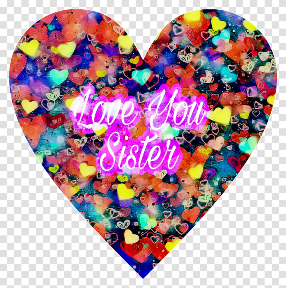 Sister Love Heart Hearts Love Sister Shapes Colorful Heart Sister Love, Plectrum, Rug, Poster, Advertisement Transparent Png