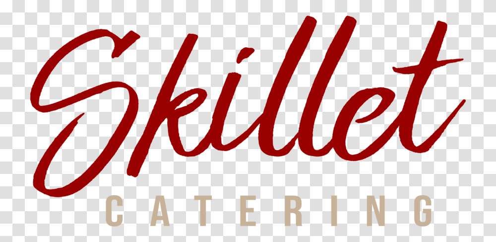Skillet Catering, Text, Calligraphy, Handwriting, Alphabet Transparent Png