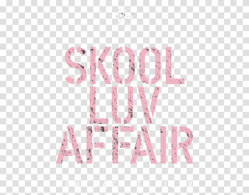 Skool Luv Affair, Word, Alphabet, Poster Transparent Png
