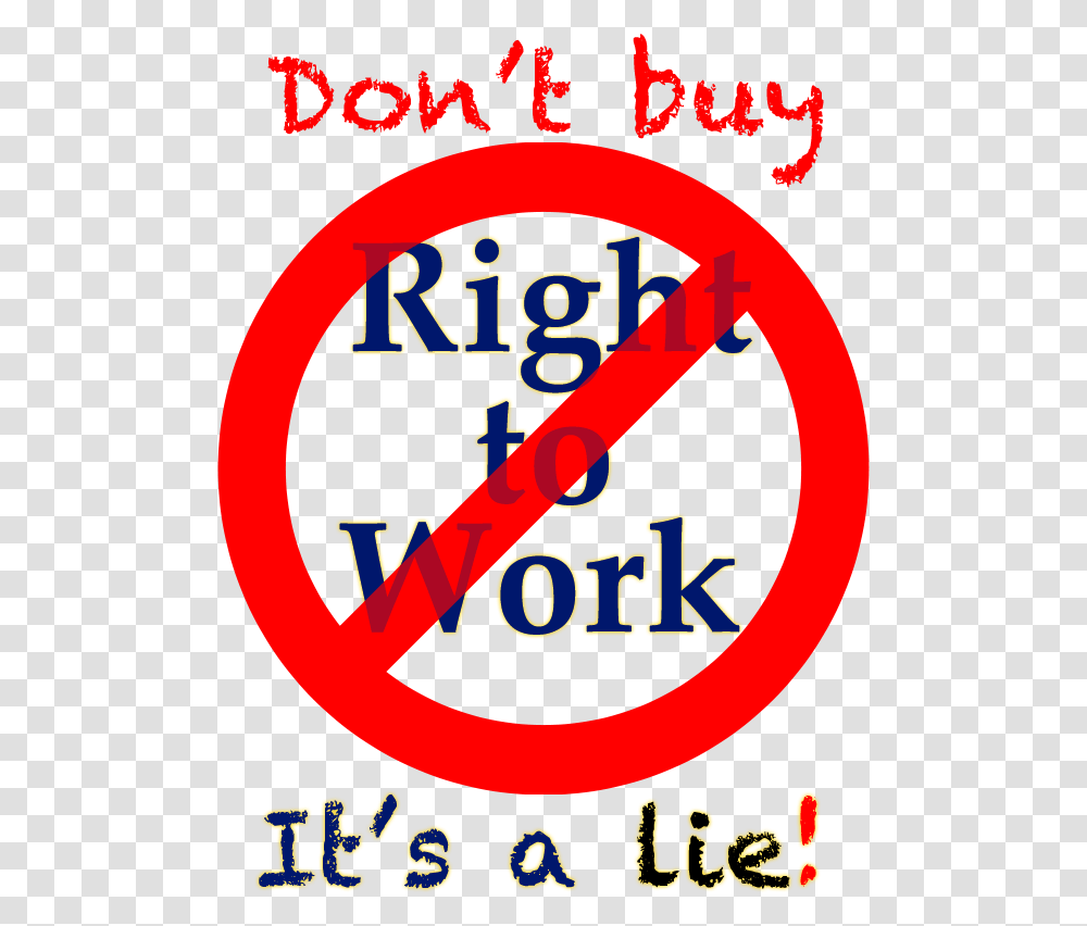 Slash Dont Buy Right To Work Circle, Label, Alphabet, Poster Transparent Png