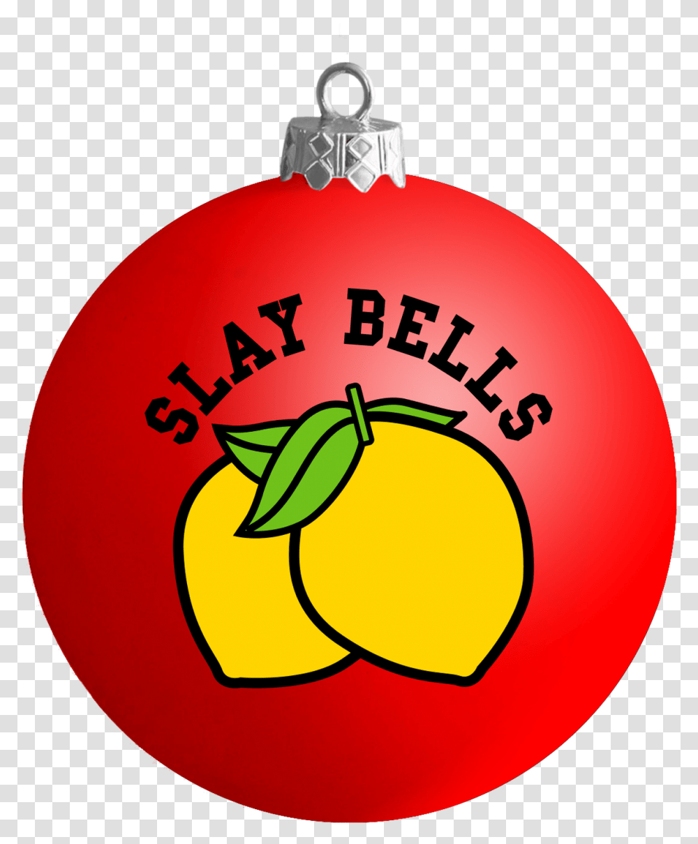 Slay Bells Red Satin Ball Ornament 12 Us Beyonce Christmas Ornament, Plant, Fruit, Food, Produce Transparent Png