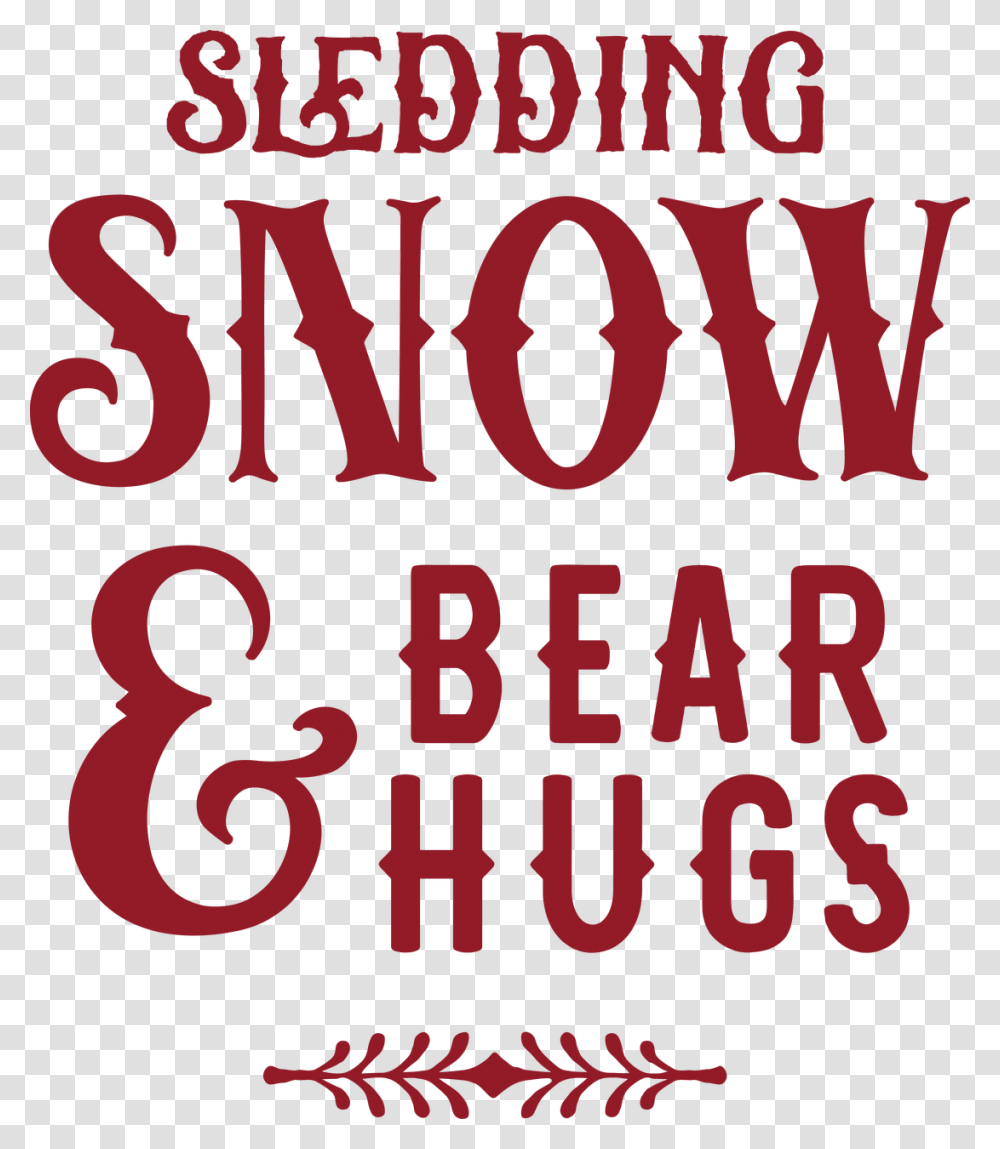 Sledding Snow Amp Bear Hugs Svg Cut File Poster, Alphabet, Number Transparent Png