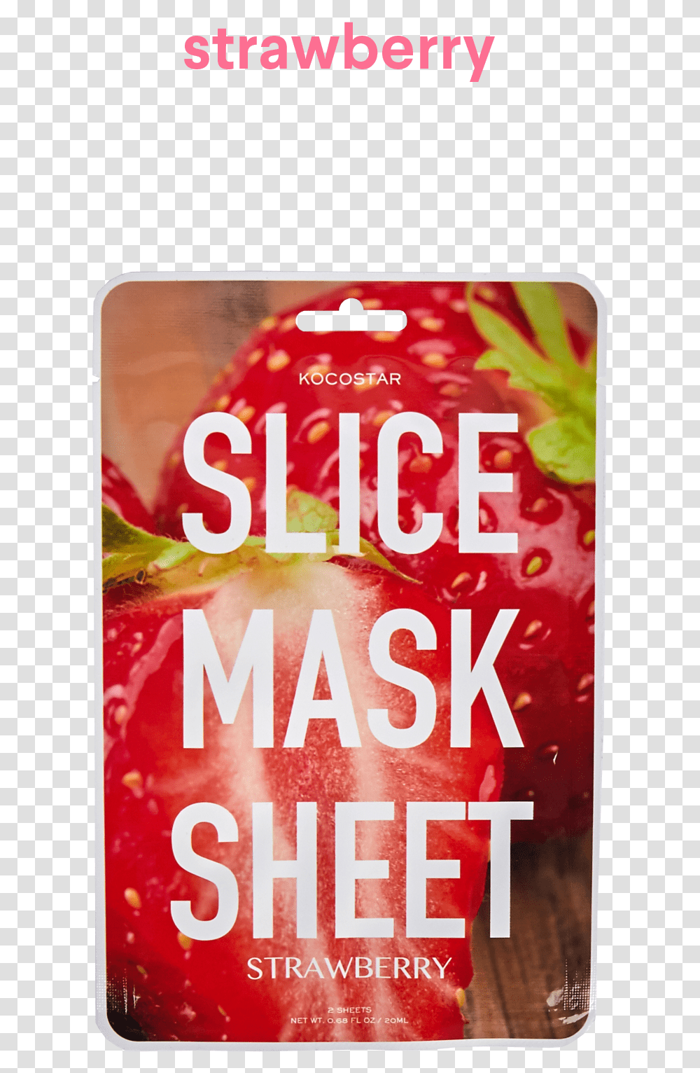 Slice Mask Sheet Strawberry Download Bad Strawberry, Plant, Poster, Advertisement, Flyer Transparent Png