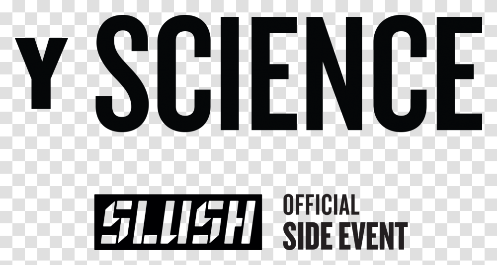 Slush Y Science 2018, Face, Alphabet, Word Transparent Png