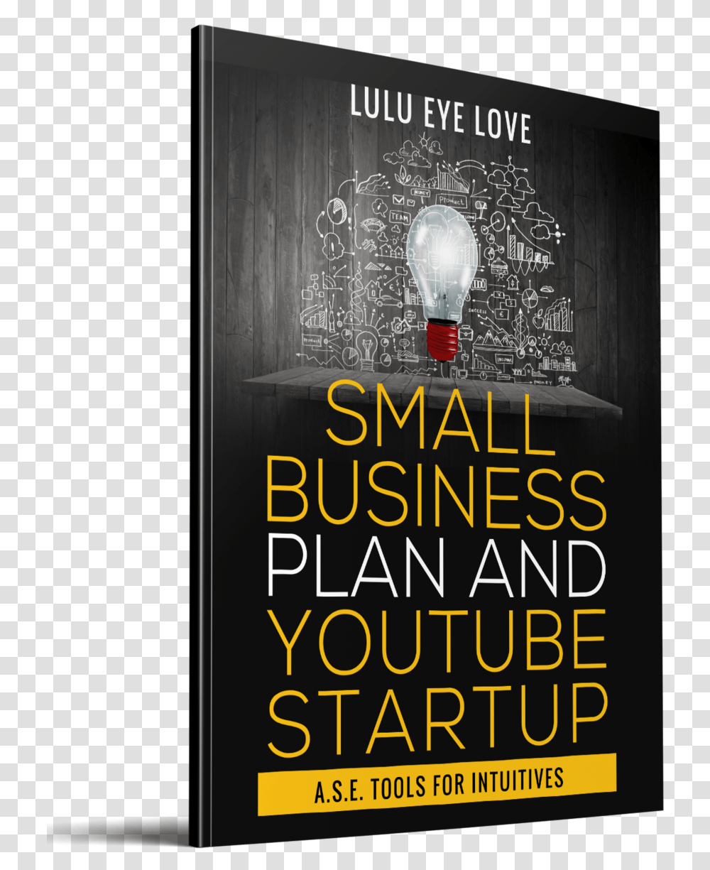 Small Business Plan Youtube Set Business, Poster, Advertisement, Light, Lightbulb Transparent Png