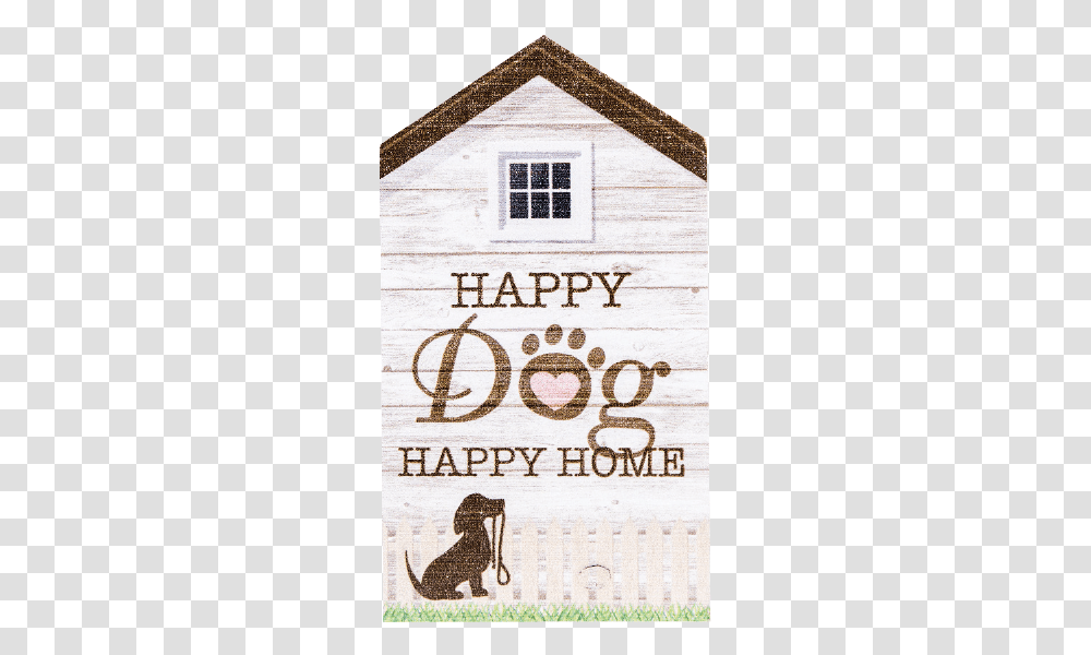 Small Rustic House Sign Happy Dog Happy Home Item Poster, Alphabet, Rug, Home Decor Transparent Png
